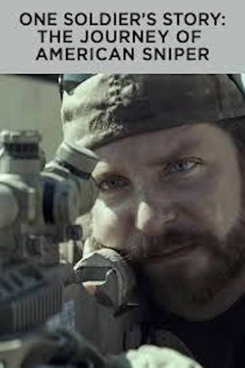 One Soldier's Story: The Journey of American Sniper poster