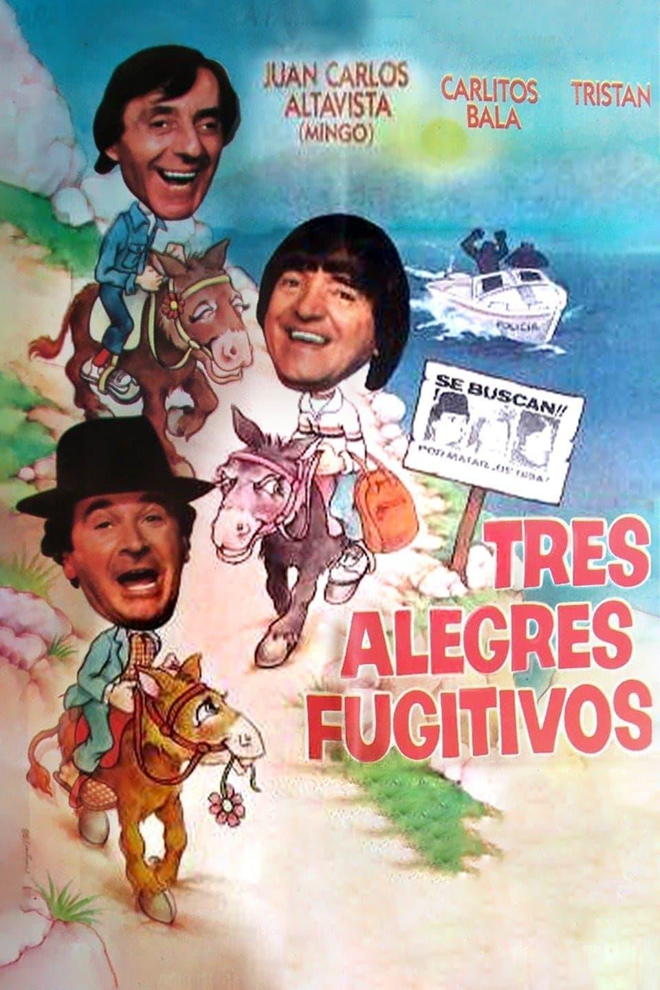Tres alegres fugitivos poster