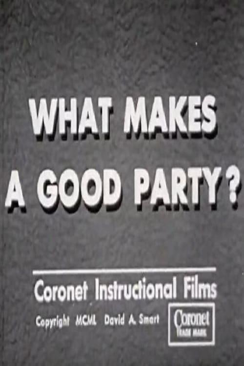What Makes a Good Party? poster