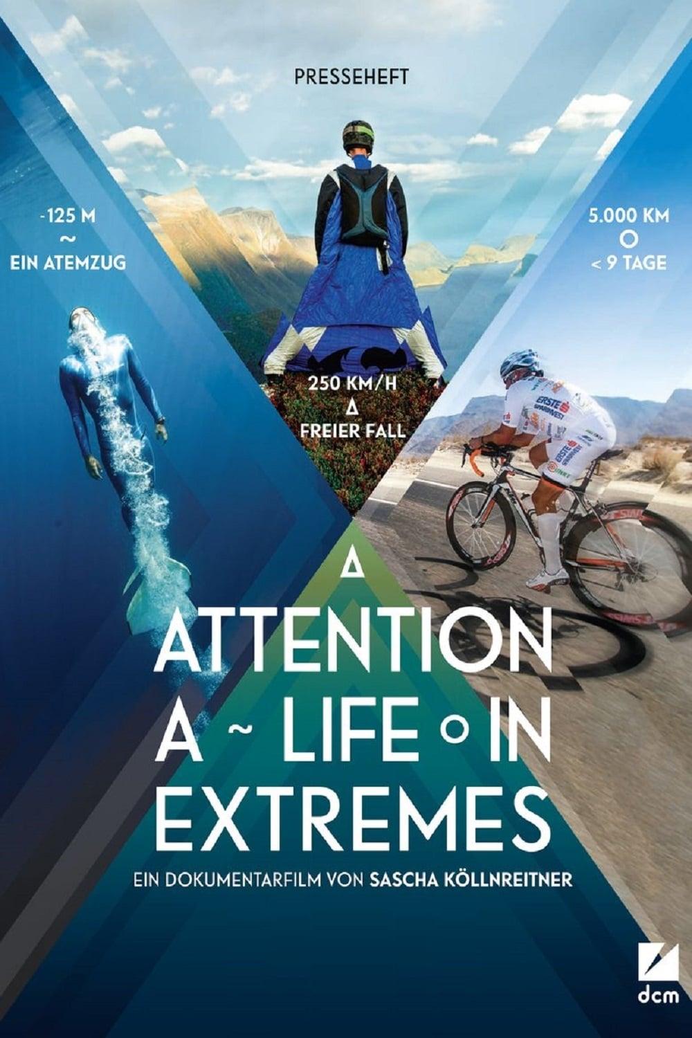 Attention: A Life in Extremes poster
