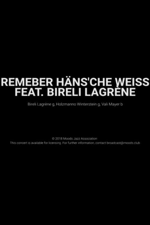 Remember Häns'che Weiss Feat. Bireli Lagrène- Moods poster