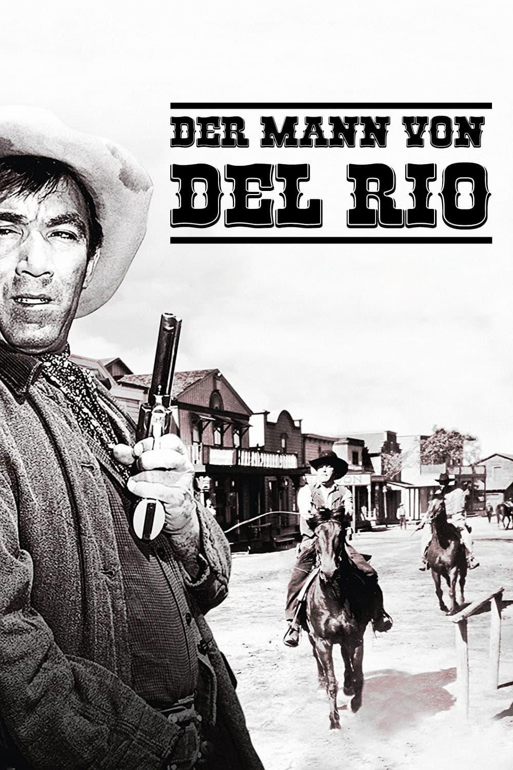 Der Mann von Del Rio poster