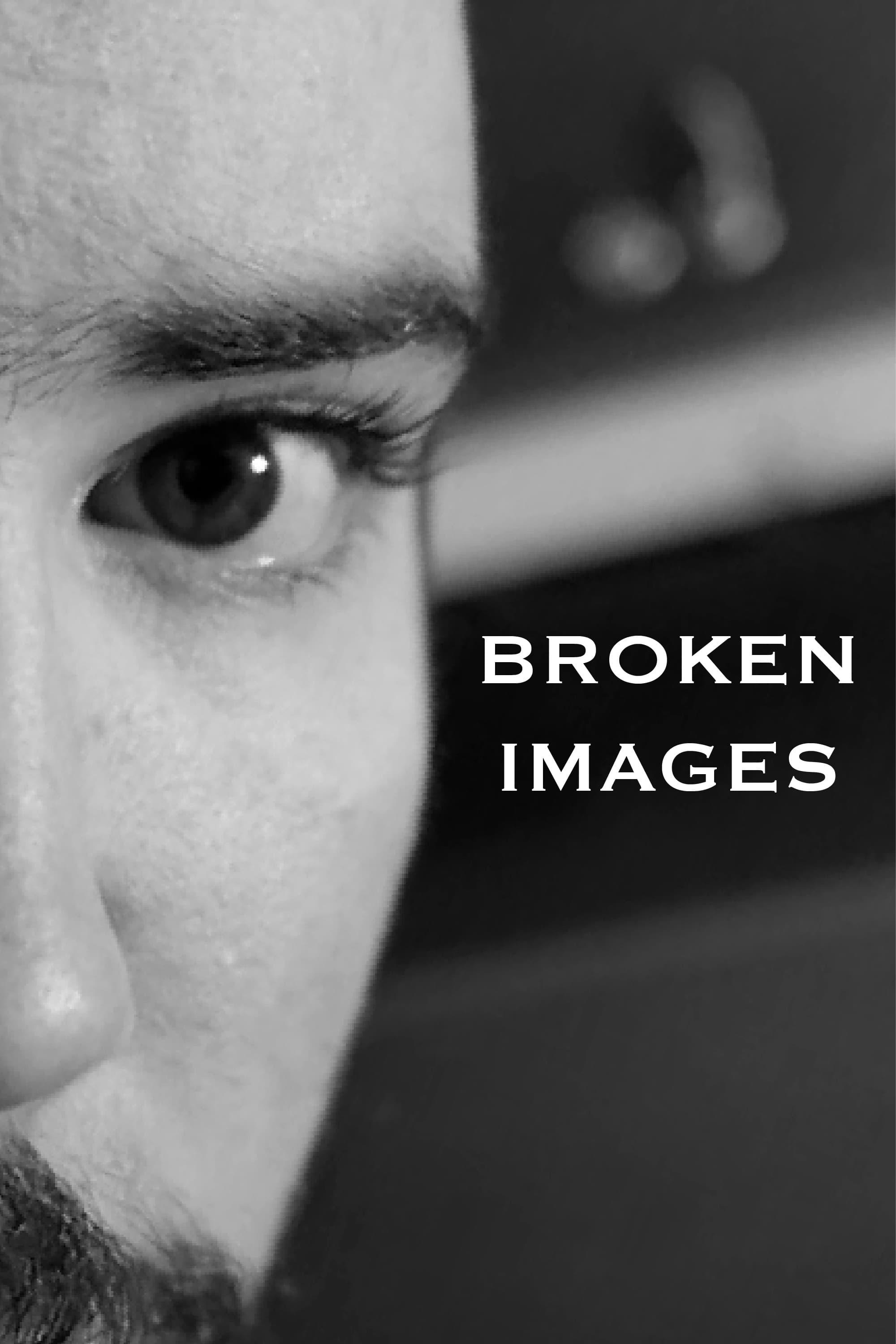 Broken Images poster