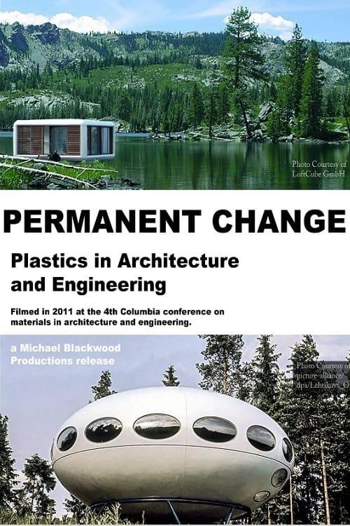 Permanent Change: Plastics in Architecture and Engineering poster