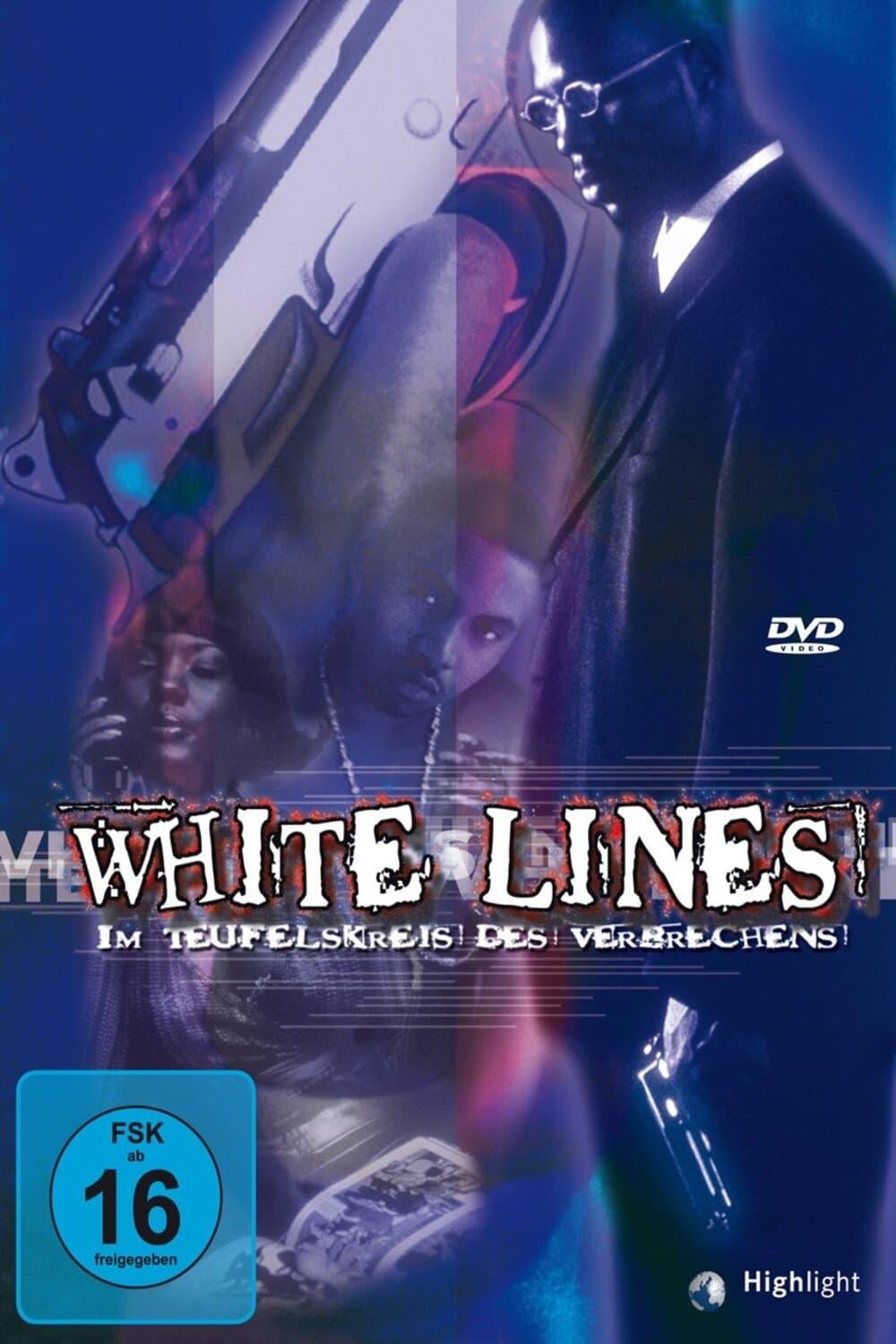 White Lines - Im Teufelskreis des Verbrechens poster