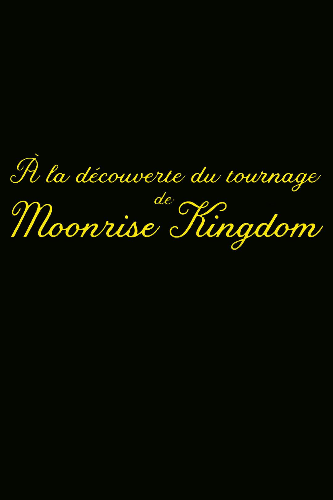 À la découverte du tournage de Moonrise Kingdom poster