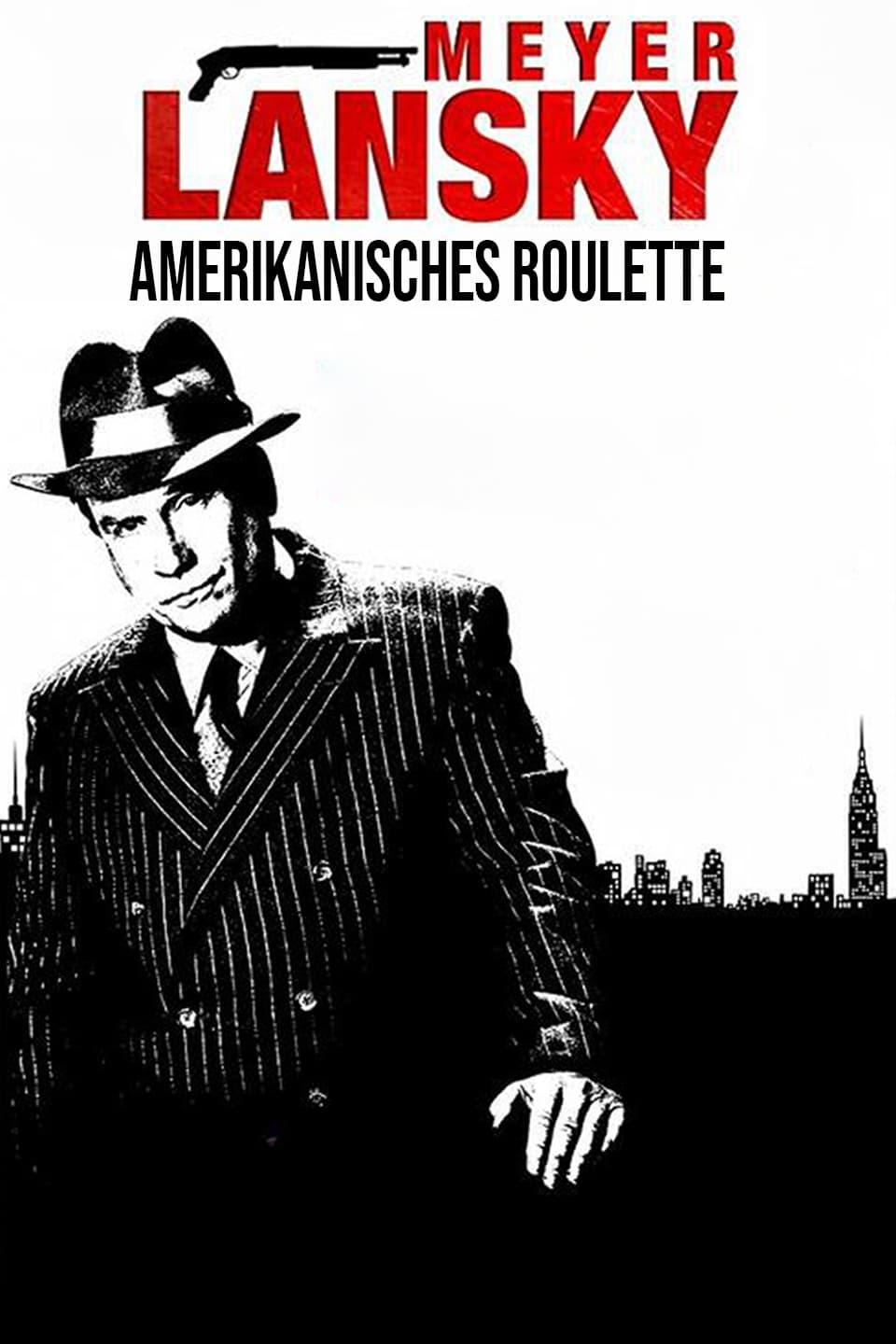 Meyer Lansky - Amerikanisches Roulette poster