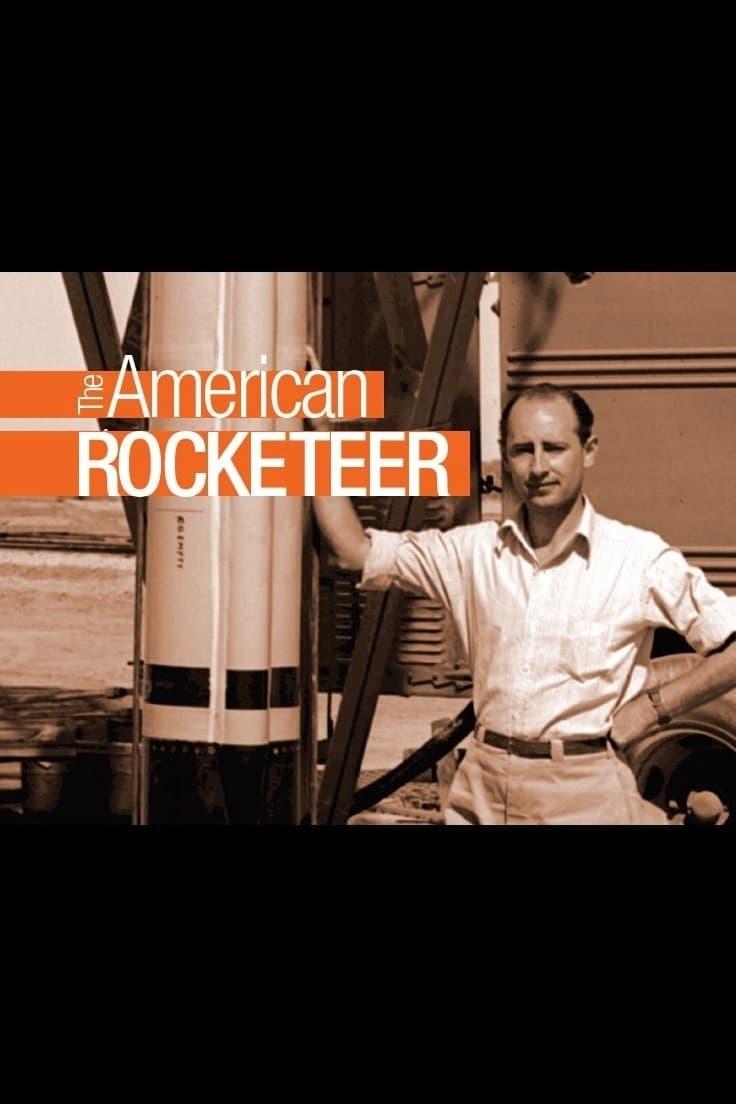 Beginnings of the Space Age: The American Rocketeer poster