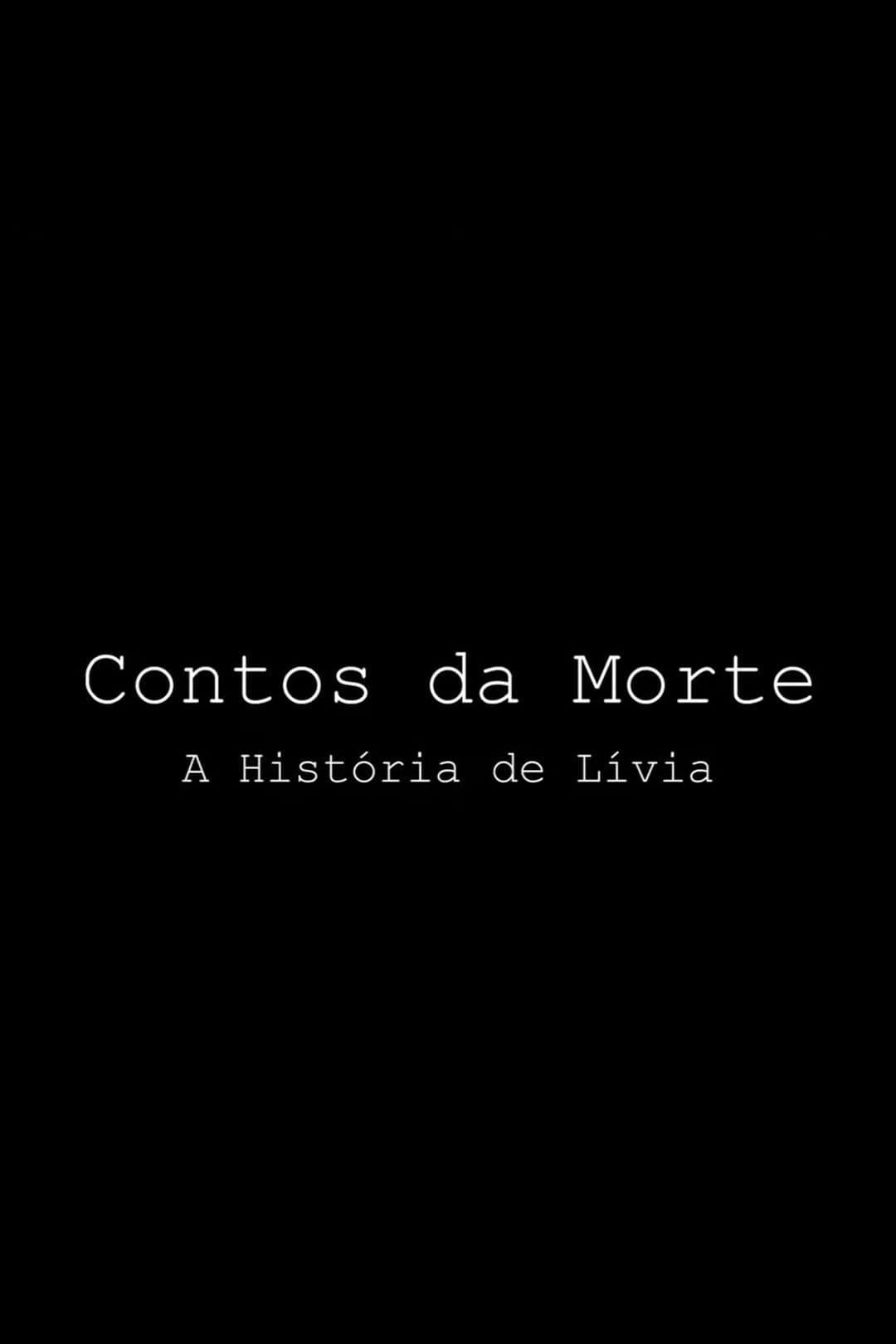 Contos da Morte - A História de Lívia poster