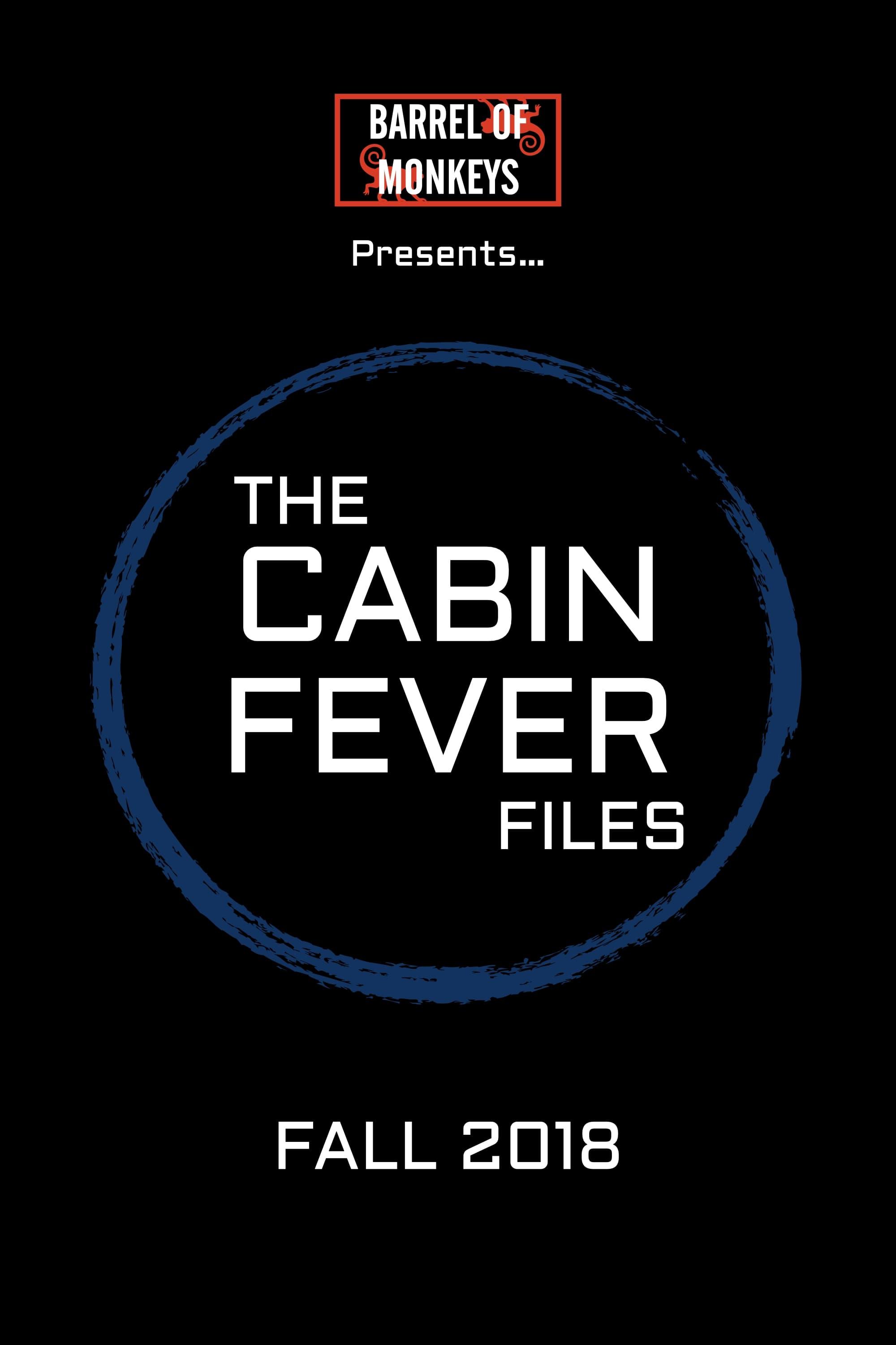 The Cabin Fever Files poster