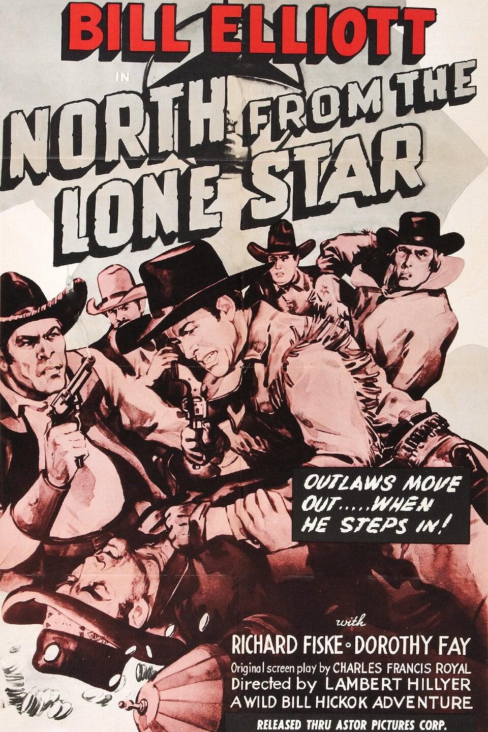 North from the Lone Star poster