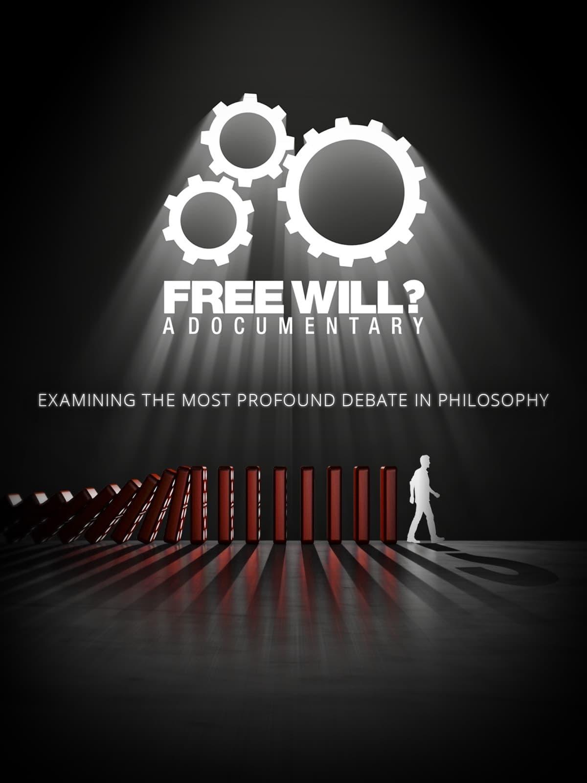 Free Will? A Documentary poster