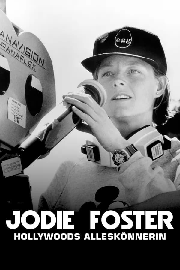 Jodie Foster - Hollywoods Alleskönnerin poster