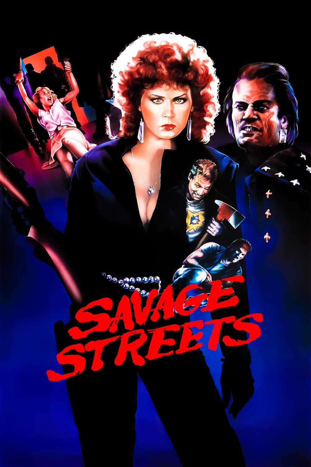 Savage Streets - Die Straße der Gewalt poster