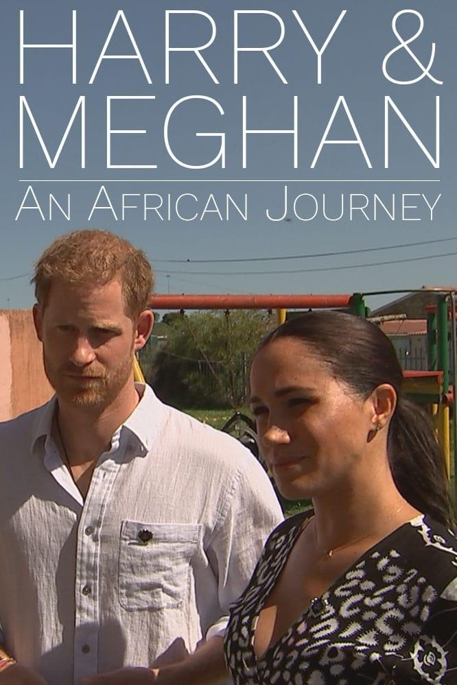 Harry and Meghan: An African Journey poster