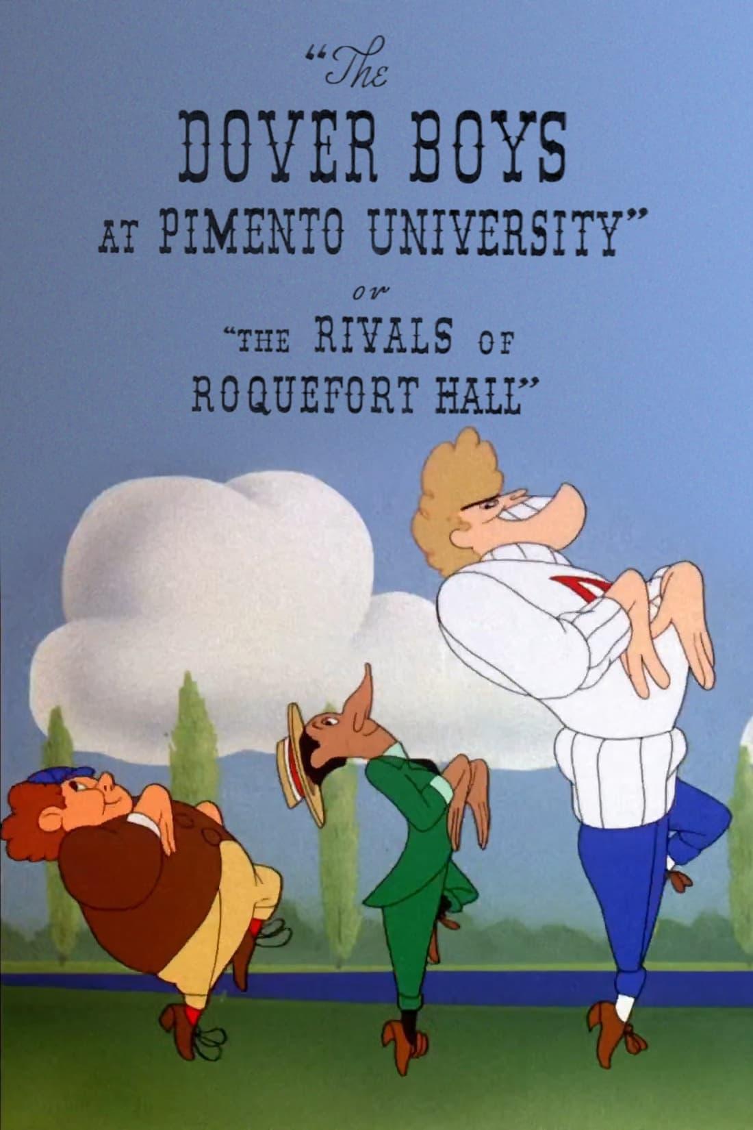 The Dover Boys at Pimento University or The Rivals of Roquefort Hall poster