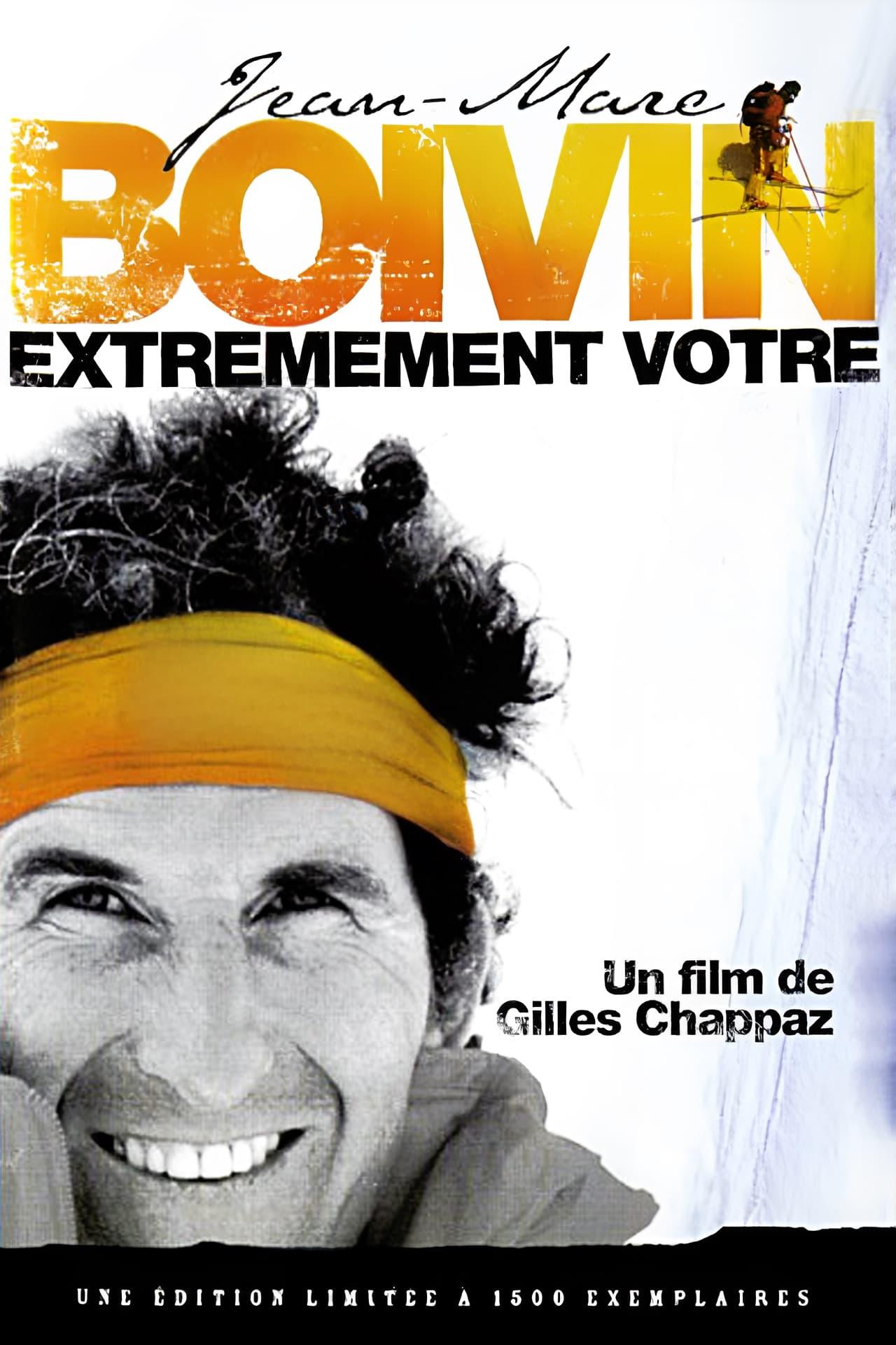 Jean-Marc Boivin, Extrêmement Votre poster