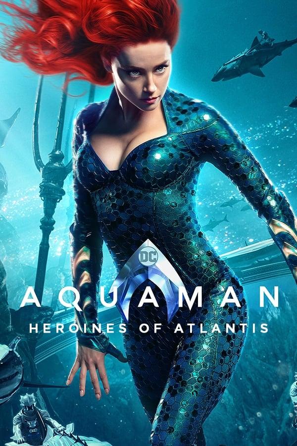 Aquaman: Heroines of Atlantis poster