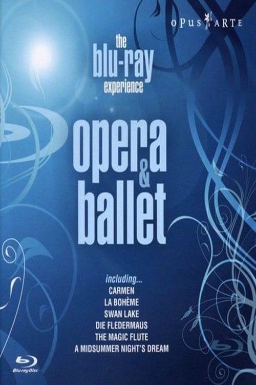 The Blu-Ray Experience: Opera and Ballet Highlights poster