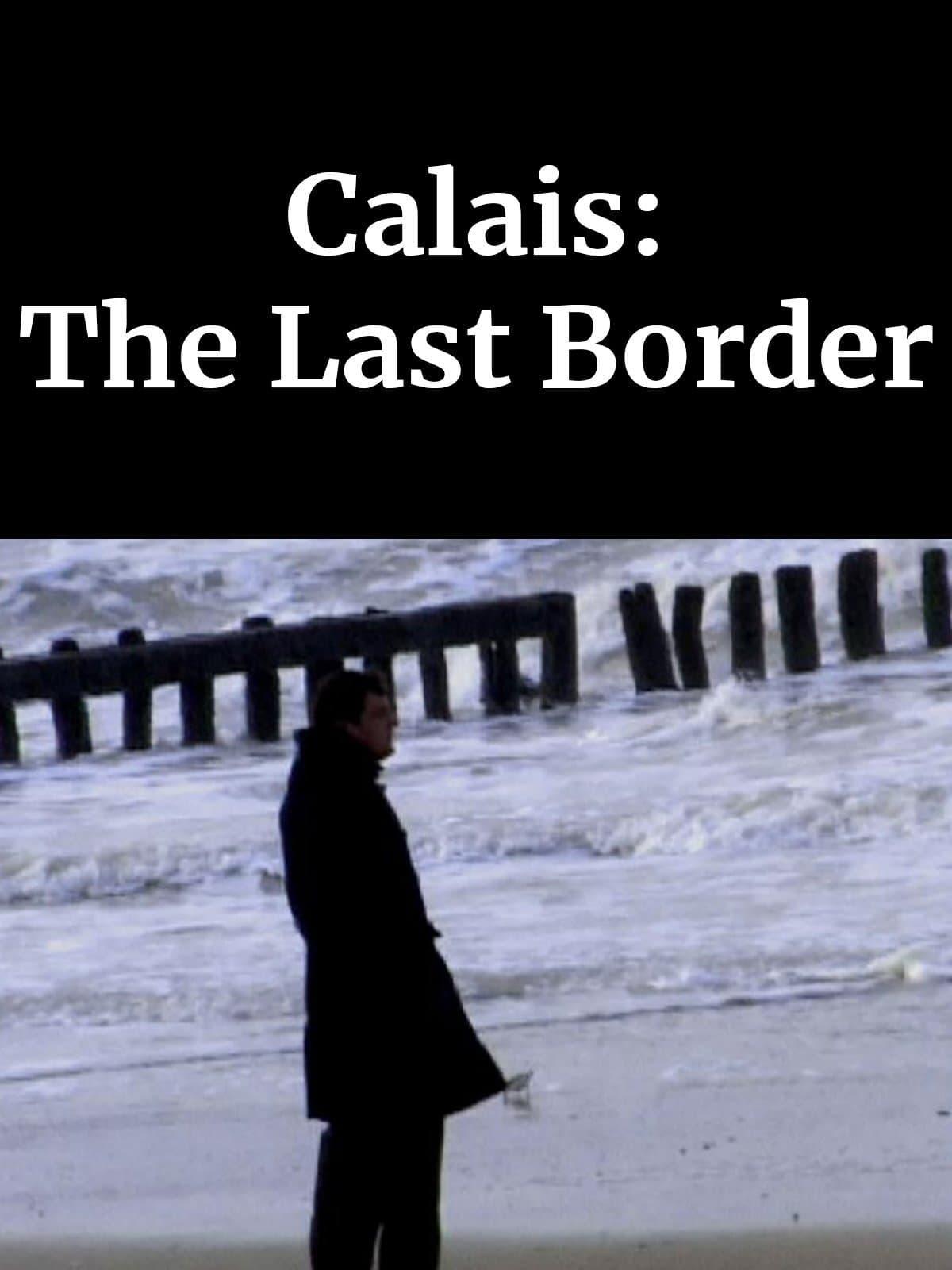 Calais: The Last Border poster