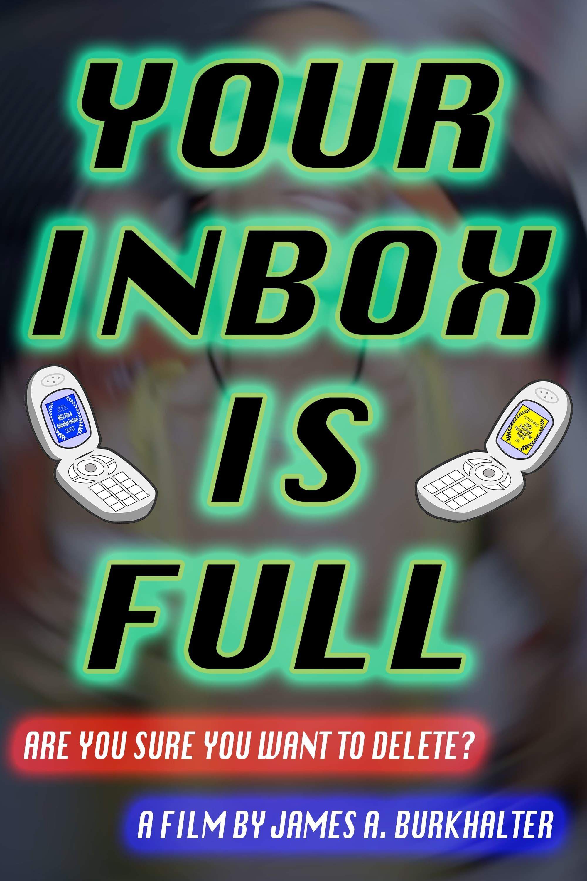 Your Inbox Is Full poster