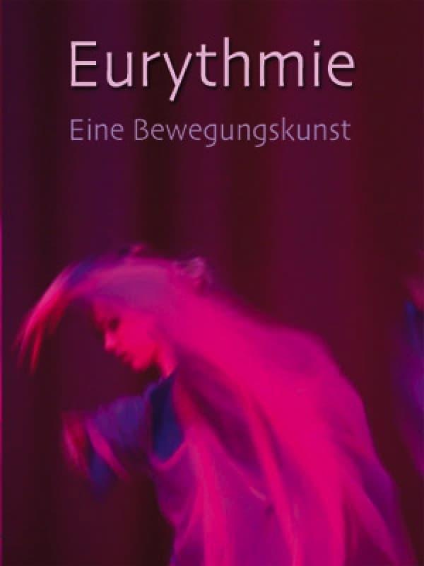 Eurythmie – eine Bewegungskunst poster