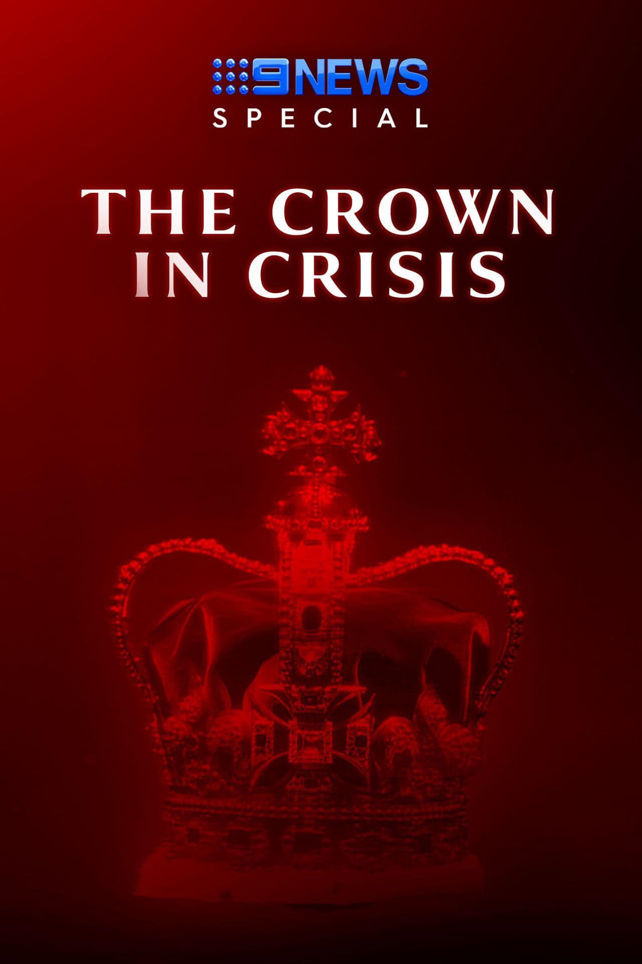 The Crown In Crisis poster