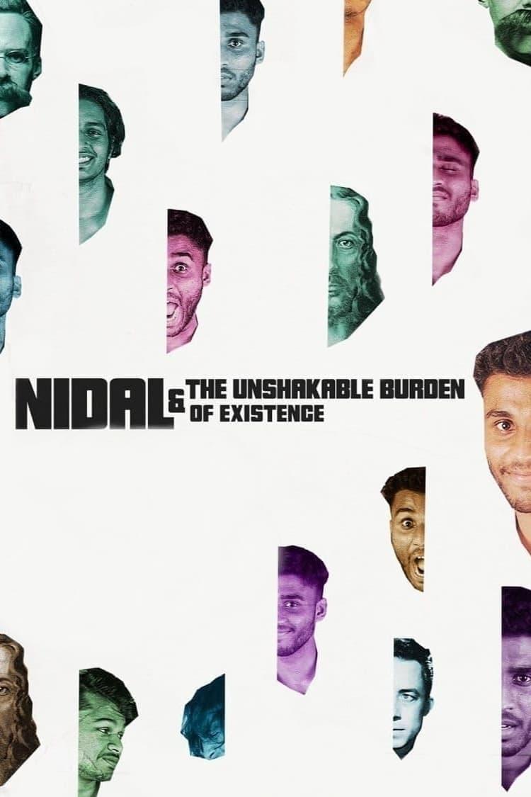 Nidal and the unshakable burden of existence poster