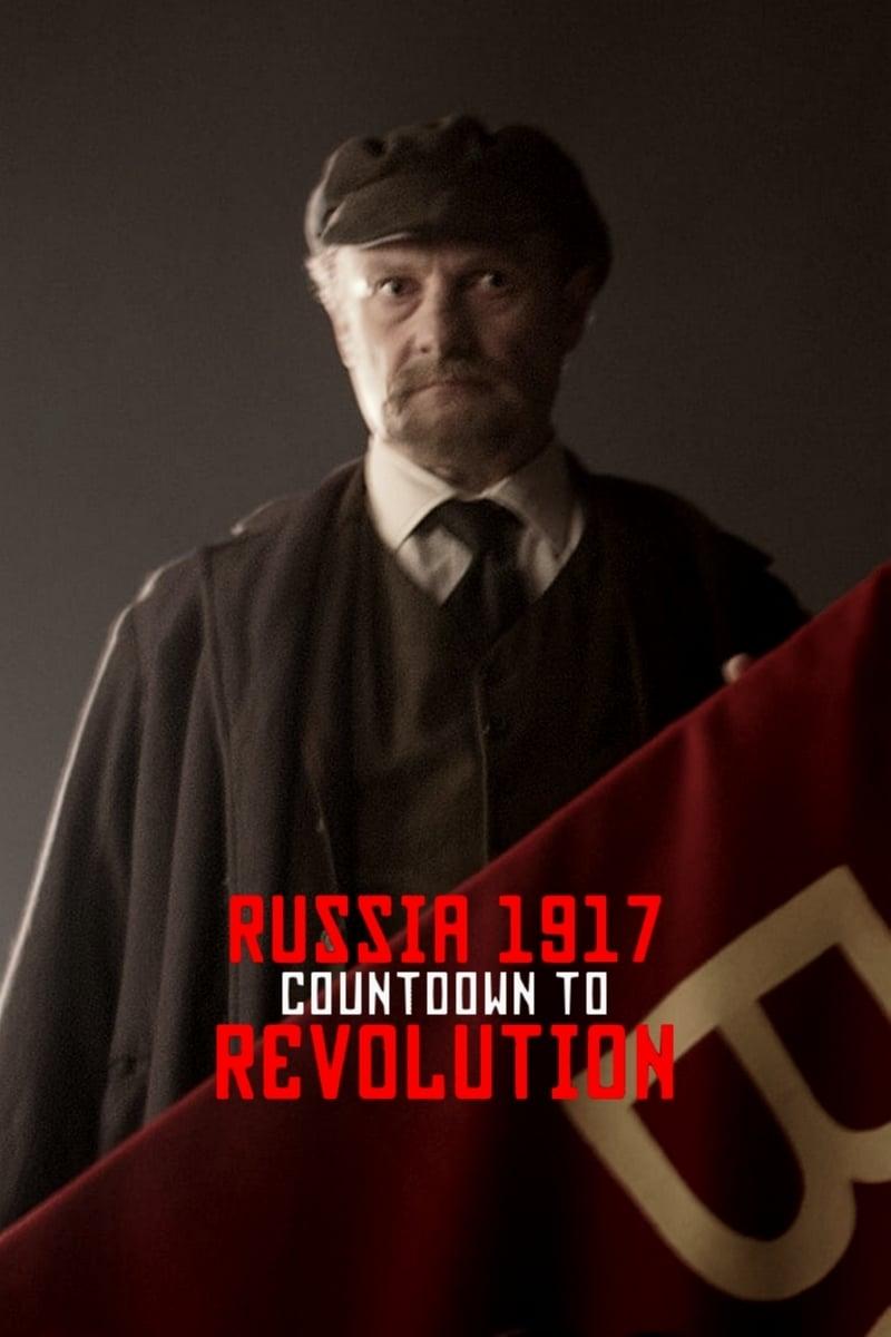 Russia 1917: Countdown to Revolution poster