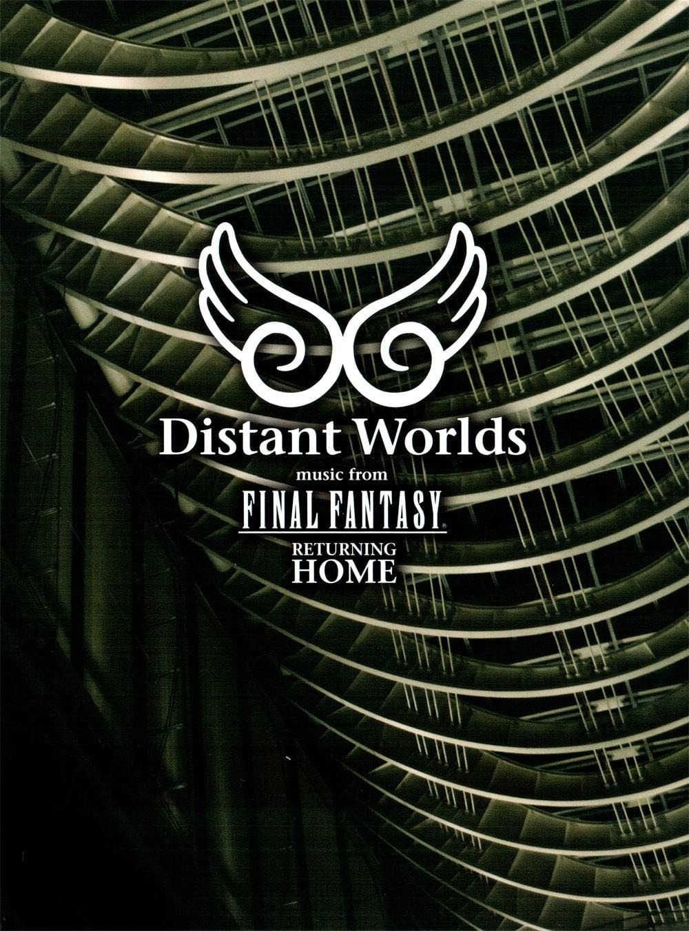 Distant Worlds - Music from Final Fantasy Returning Home poster