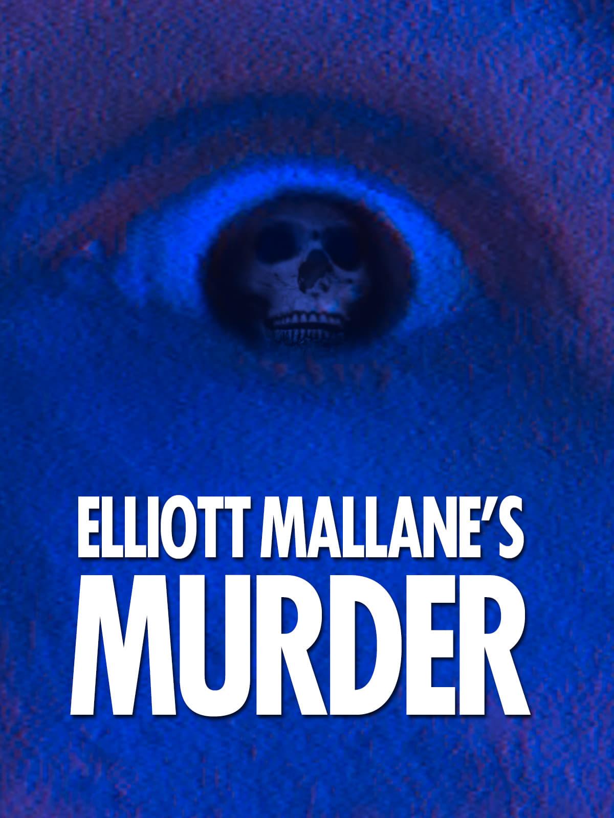 Elliott Mallane's Murder poster