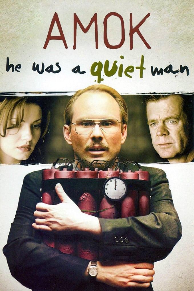 Amok - He Was a Quiet Man poster