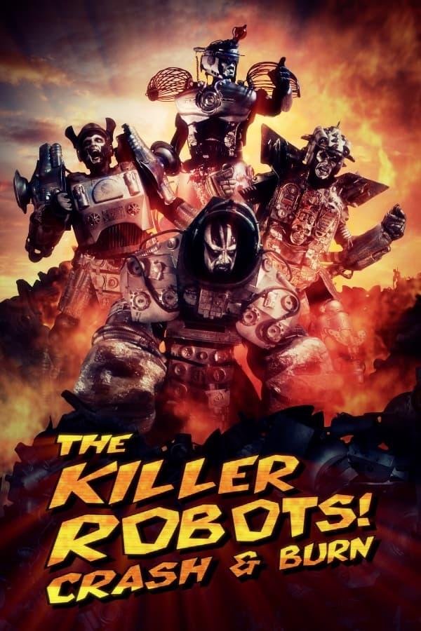 The Killer Robots! Crash and Burn poster