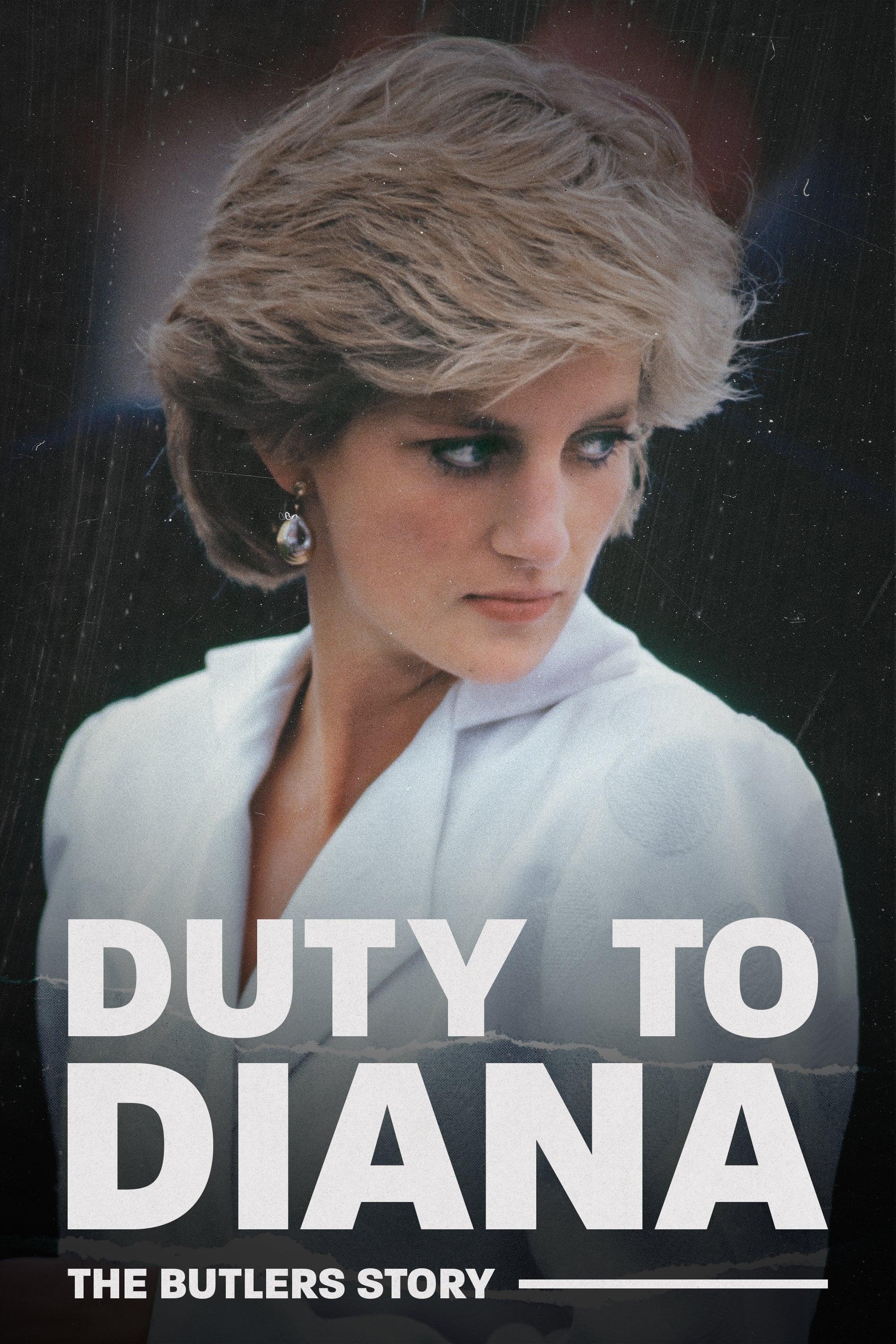 Duty to Diana: The Butler's Story poster