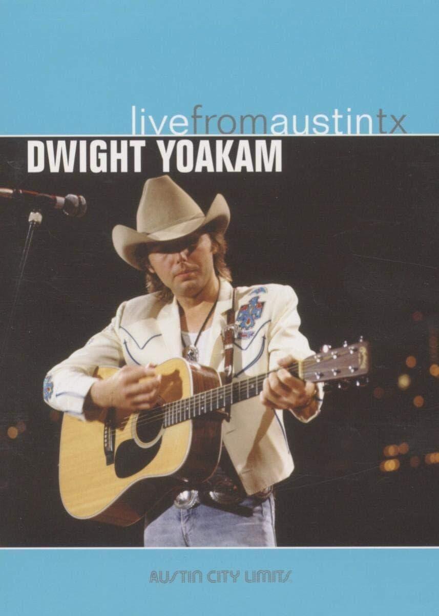 Dwight Yoakum: Live from Austin TX poster