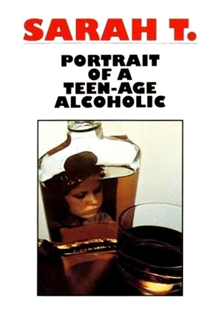 Sarah T. - Eine jugendliche Alkoholikerin poster