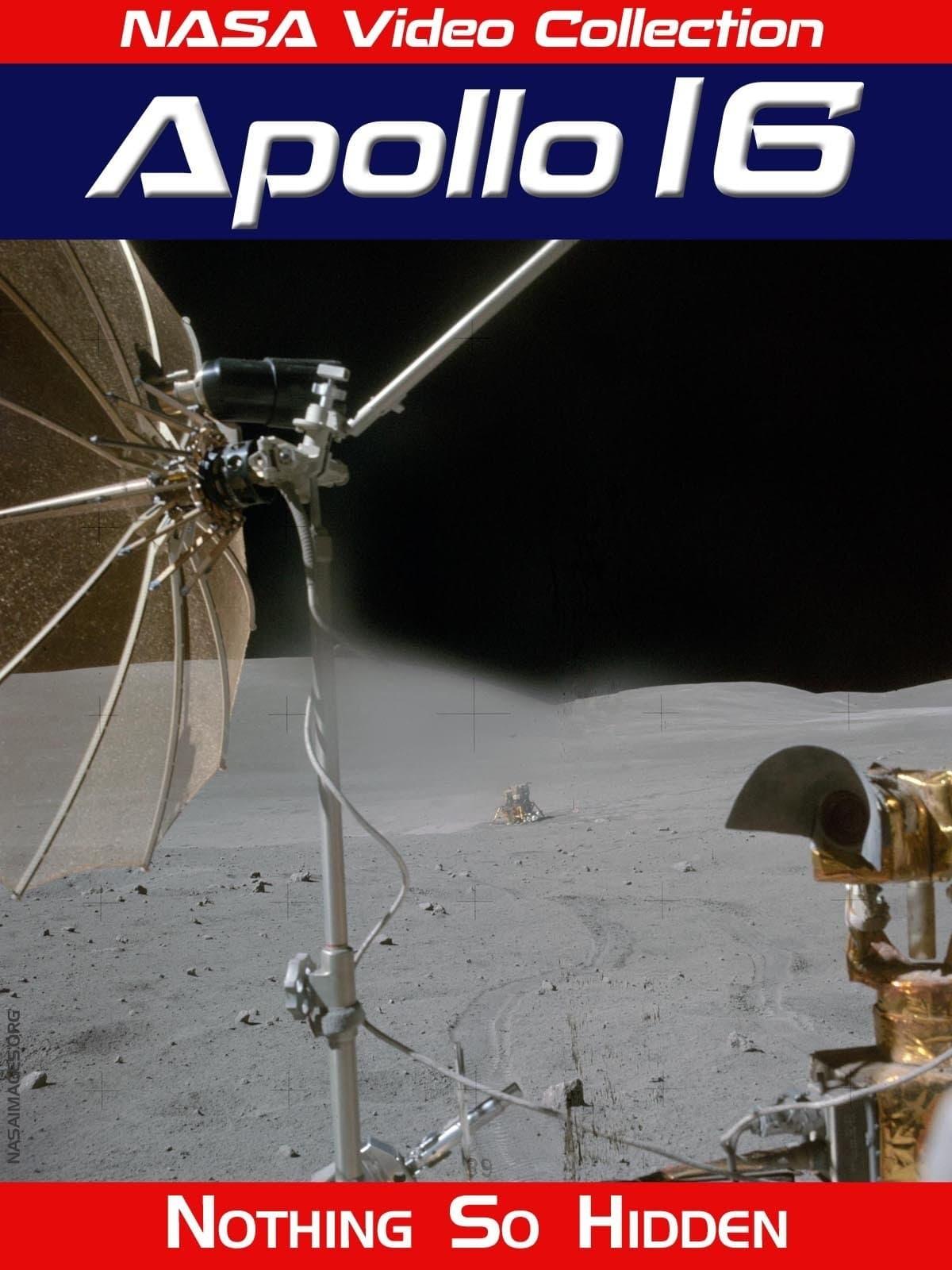 Apollo 16 - Nothing So Hidden poster
