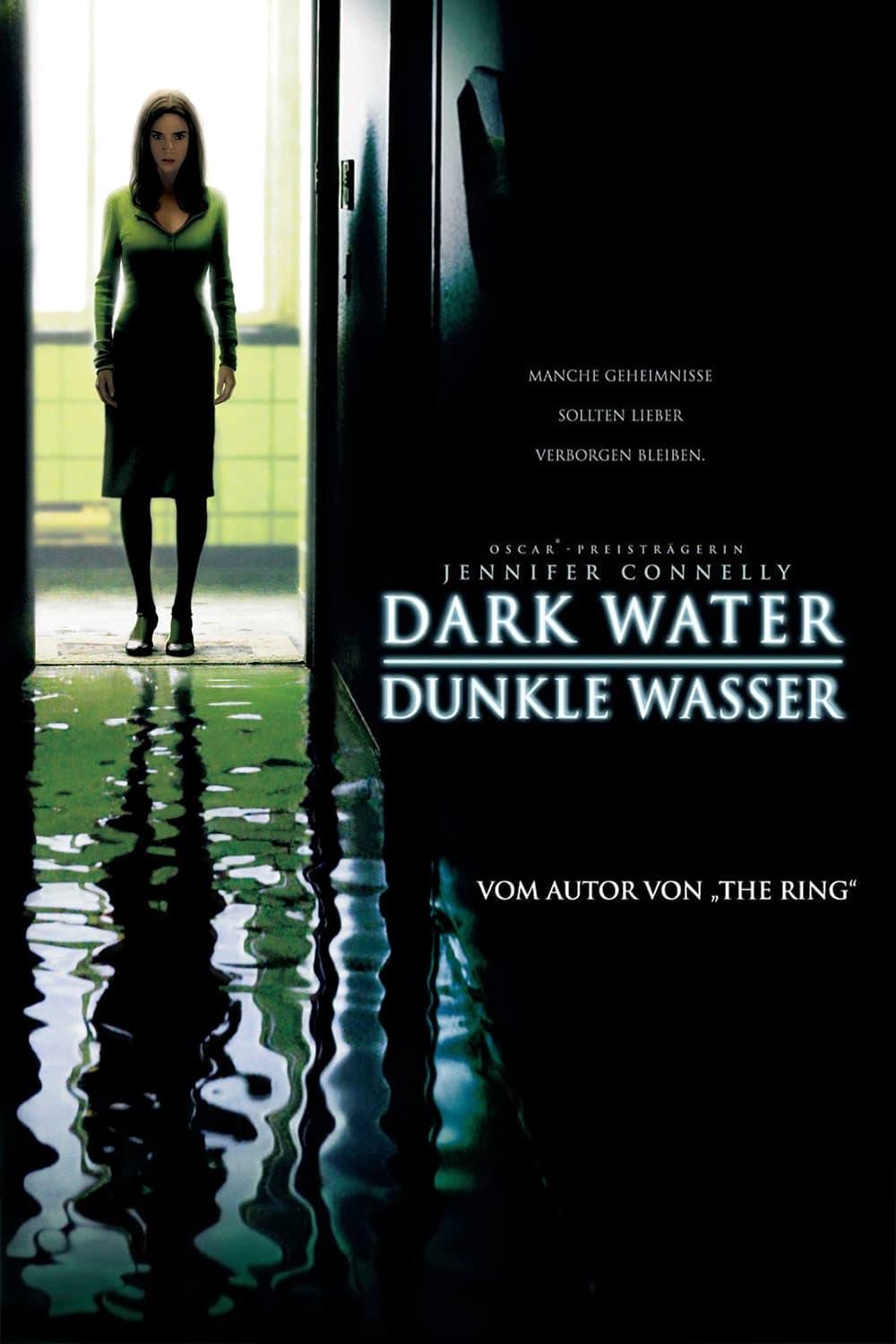 Dark Water - Dunkle Wasser poster