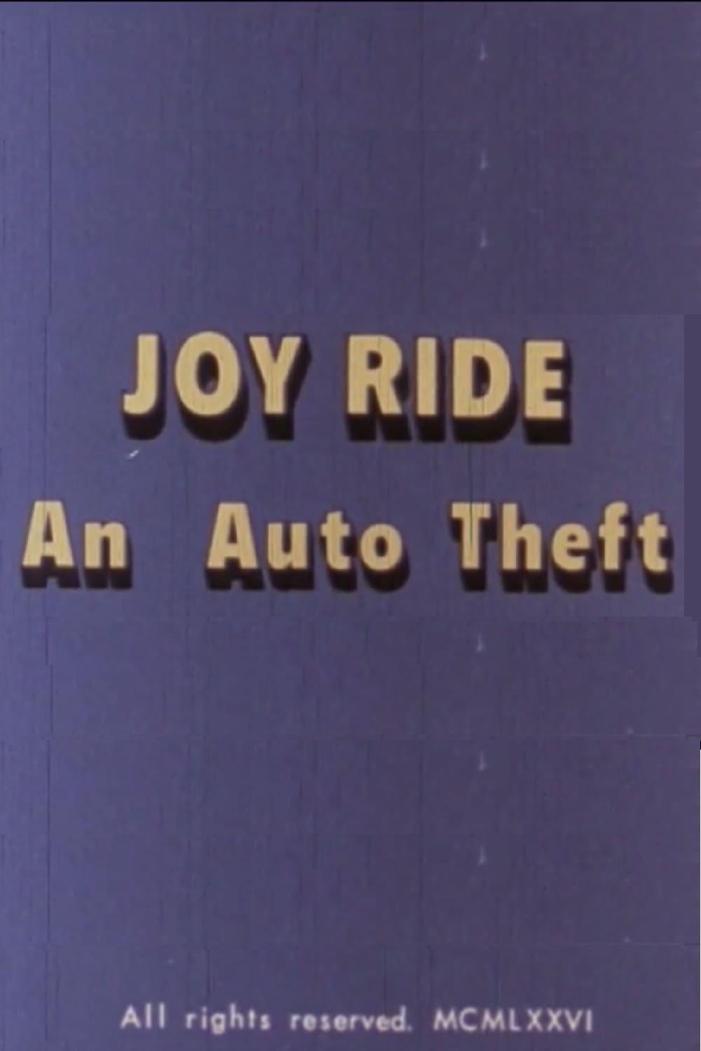 Joy Ride: An Auto Theft poster