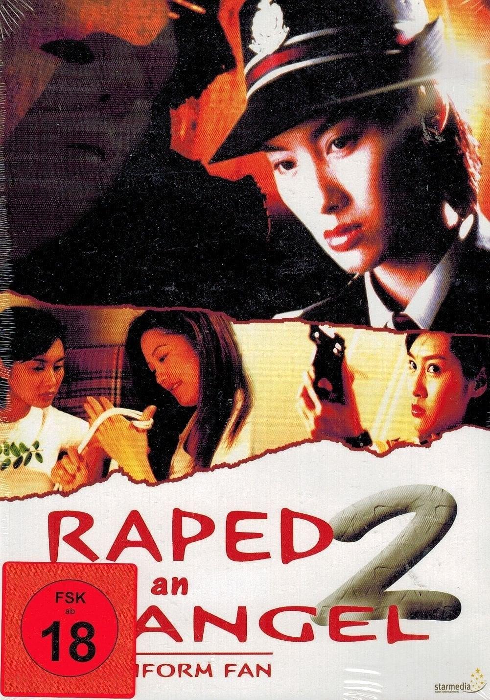 Raped by an Angel 2 - The Uniform Fan poster