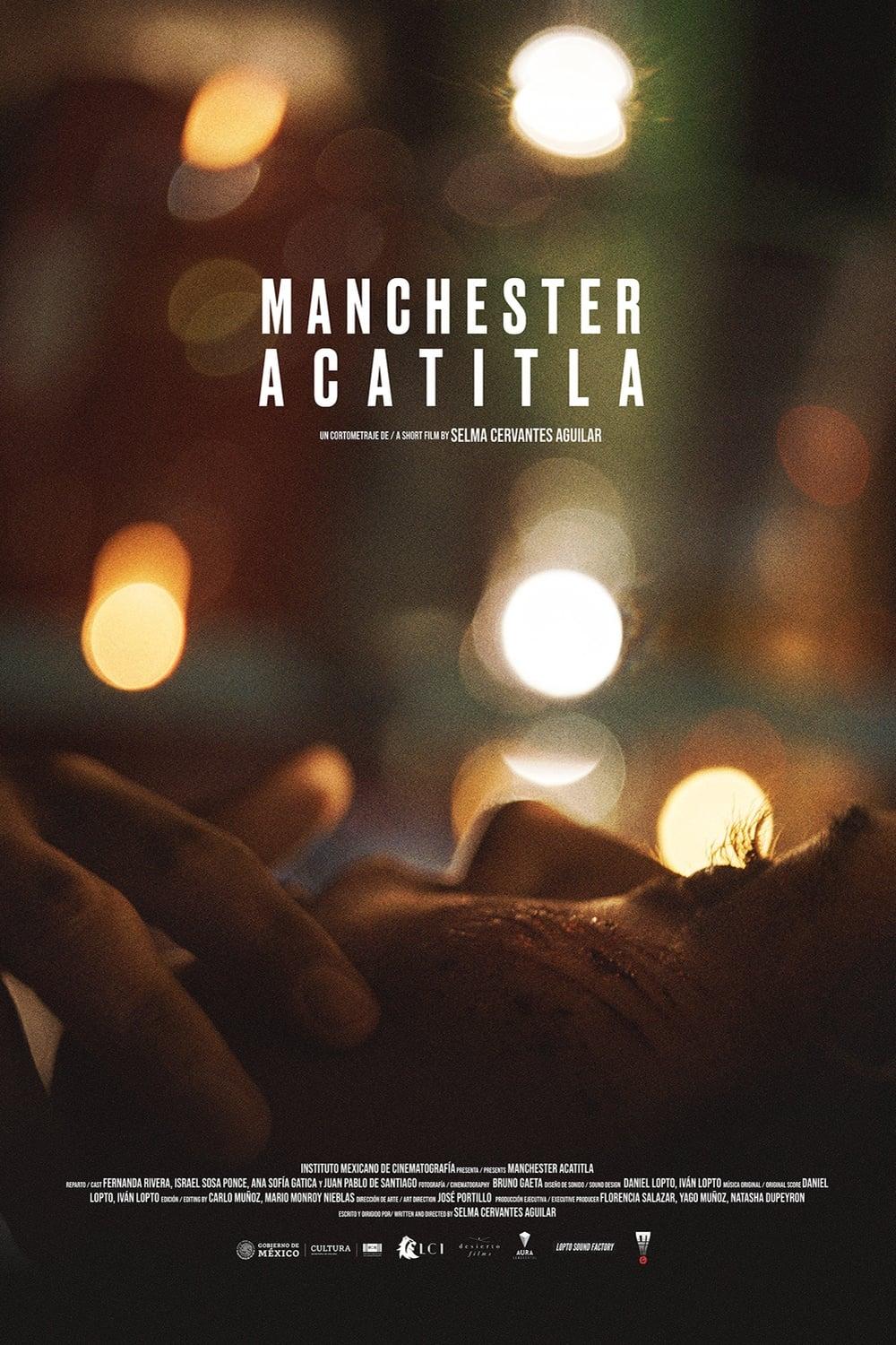 Manchester Acatitla poster