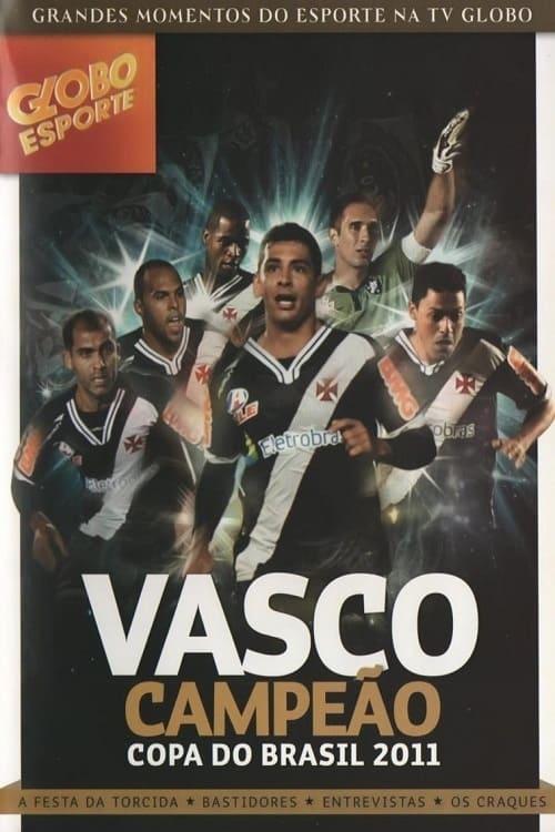 Vasco Campeão da Copa do Brasil 2011 poster