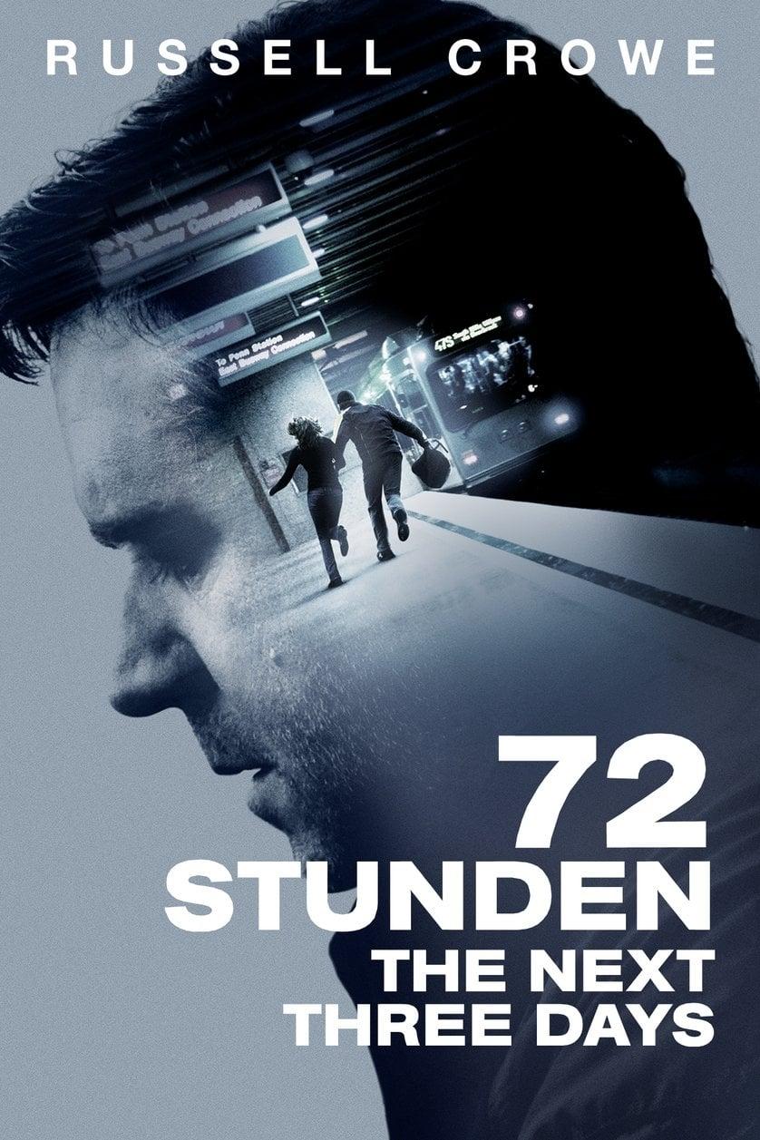 72 Stunden - The Next Three Days poster