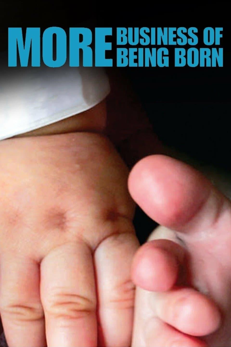 More Business of Being Born poster