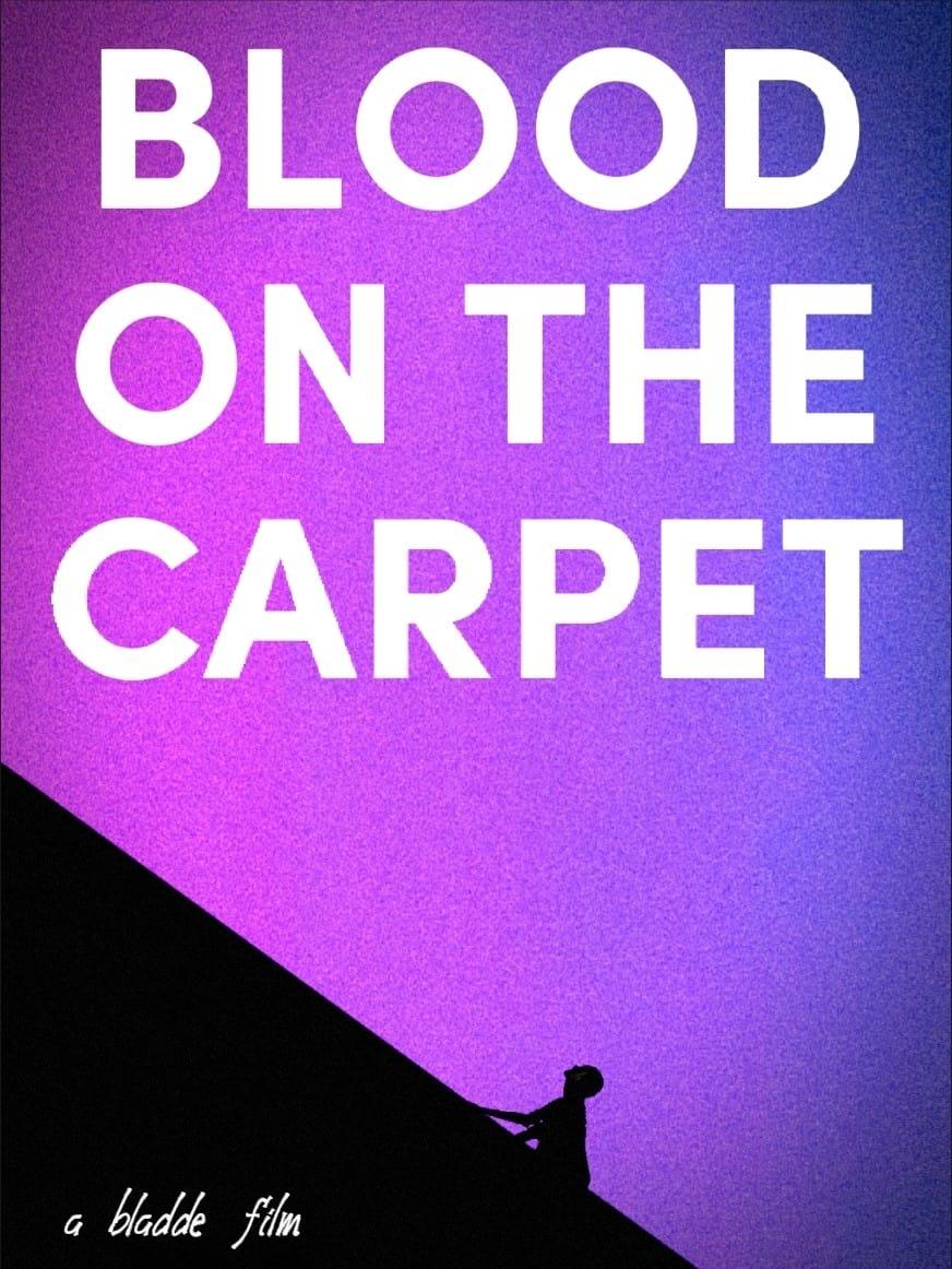 Blood on the Carpet poster