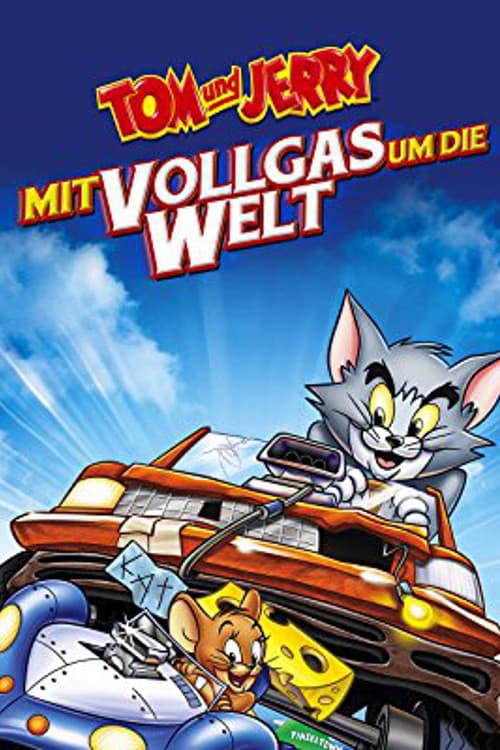 Tom & Jerry - Mit Vollgas um die Welt poster