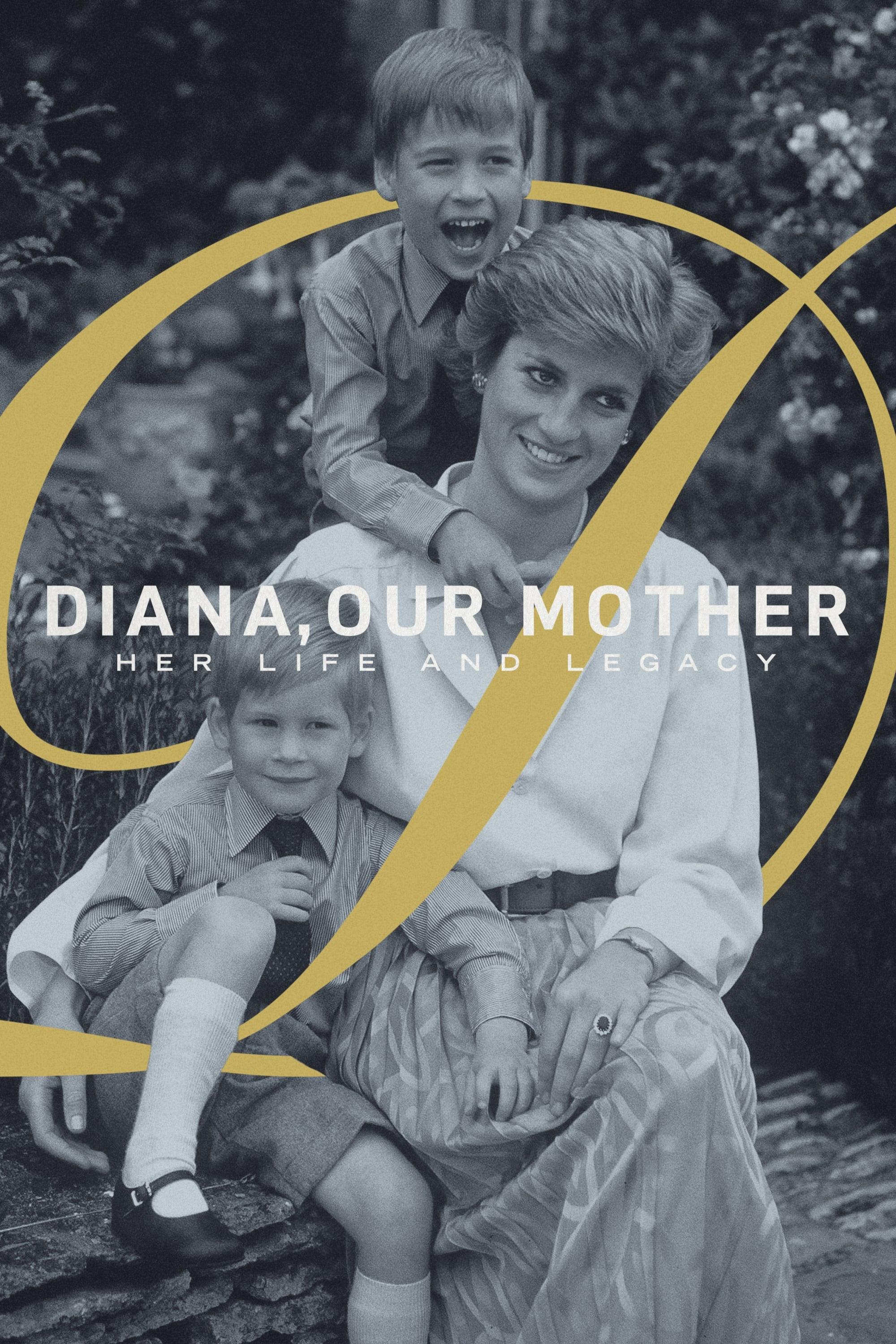Unsere Mutter Diana - Ihr Leben und ihr Vermächtnis poster
