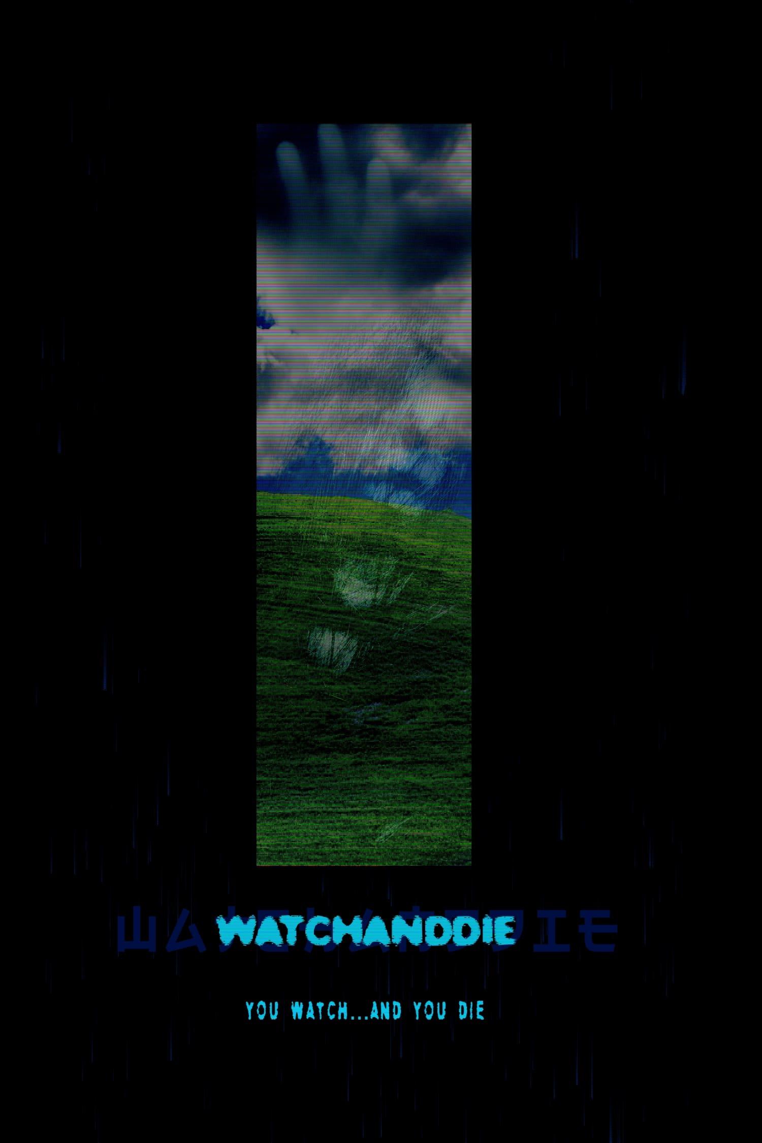 Watchanddie poster