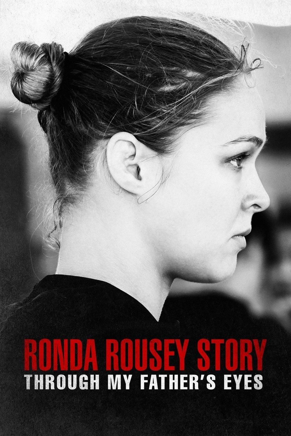 The Ronda Rousey Story: Through My Father's Eyes poster