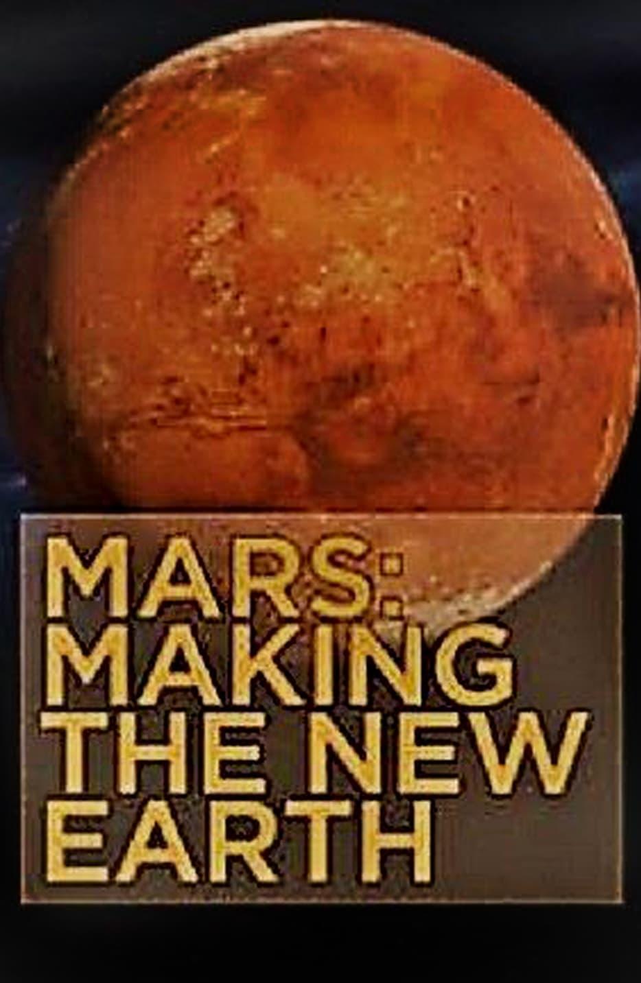 Mars: Making the New Earth poster